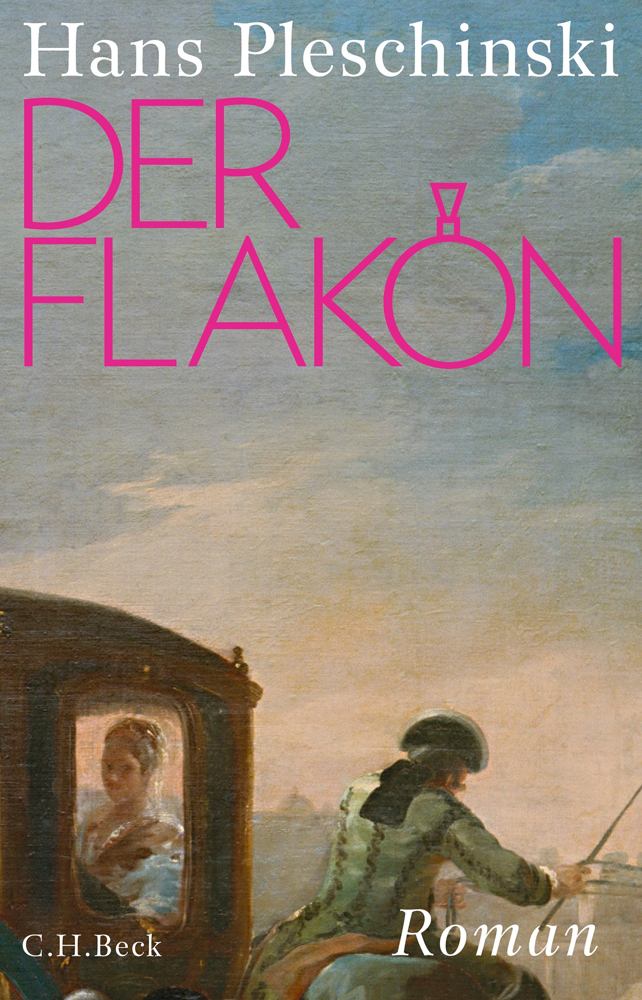 Cover: Pleschinski, Hans, Der Flakon