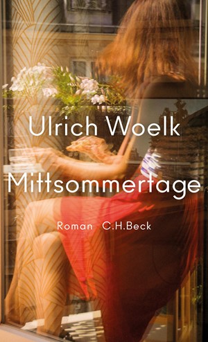Cover: Ulrich Woelk, Mittsommertage