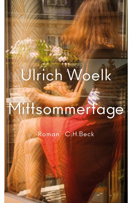 Cover: Ulrich Woelk, Mittsommertage