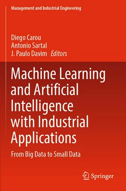 Abbildung von Carou / Sartal | Machine Learning and Artificial Intelligence with Industrial Applications | 1. Auflage | 2023 | beck-shop.de