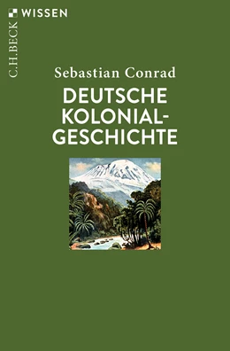 Abbildung von Conrad, Sebastian | Deutsche Kolonialgeschichte | 5. Auflage | 2023 | 2448 | beck-shop.de