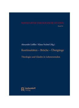 Abbildung von Löffler / Vechtel | Kontinuitäten - Brüche - Übergänge | 1. Auflage | 2023 | 81 | beck-shop.de