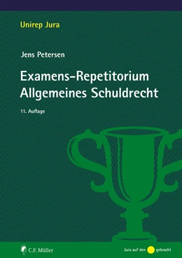 Abbildung von Petersen | Examens-Repetitorium Allgemeines Schuldrecht | 11. Auflage | 2023 | beck-shop.de