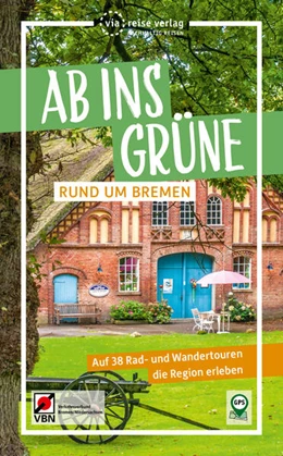 Abbildung von Klose | Ab ins Grüne - Rund um Bremen | 5. Auflage | 2023 | beck-shop.de