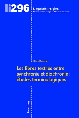 Abbildung von Dankova | Les fibres textiles entre synchronie et diachronie : études terminologiques | 1. Auflage | 2023 | beck-shop.de