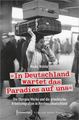 Abbildung von Wöhler | »In Deutschland wartet das Paradies auf uns« | 1. Auflage | 2023 | beck-shop.de
