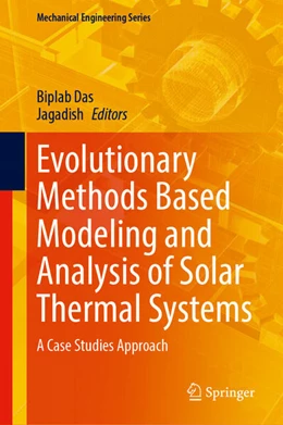Abbildung von Das / Jagadish | Evolutionary Methods Based Modeling and Analysis of Solar Thermal Systems | 1. Auflage | 2023 | beck-shop.de