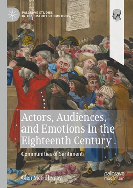 Abbildung von McGillivray | Actors, Audiences, and Emotions in the Eighteenth Century | 1. Auflage | 2023 | beck-shop.de