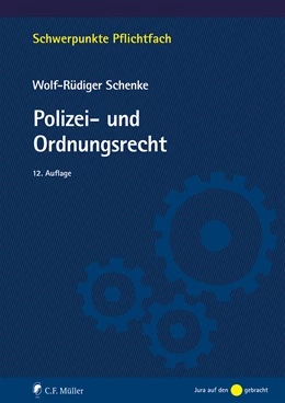 Abbildung von Schenke | Polizei- und Ordnungsrecht | 12. Auflage | 2023 | beck-shop.de