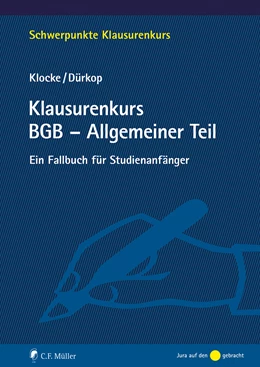 Abbildung von Klocke / Dürkop | Klausurenkurs BGB - Allgemeiner Teil | 1. Auflage | 2023 | beck-shop.de