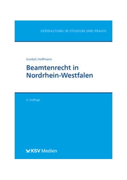 Abbildung von Gunkel / Hoffmann | Beamtenrecht in Nordrhein-Westfalen | 9. Auflage | 2023 | beck-shop.de