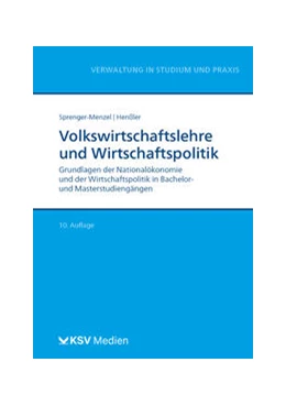 Abbildung von Sprenger-Menzel / Henßler | Volkswirtschaftslehre und Wirtschaftspolitik | 10. Auflage | 2023 | beck-shop.de