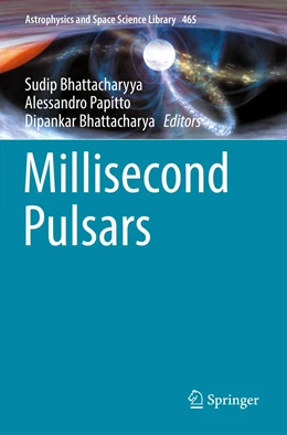 Abbildung von Bhattacharyya / Papitto | Millisecond Pulsars | 1. Auflage | 2023 | 465 | beck-shop.de