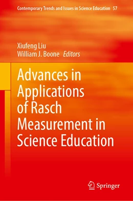 Abbildung von Liu / Boone | Advances in Applications of Rasch Measurement in Science Education | 1. Auflage | 2023 | 57 | beck-shop.de