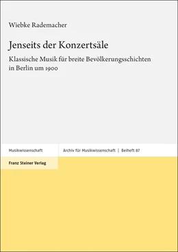 Abbildung von Rademacher | Jenseits der Konzertsäle | 1. Auflage | 2023 | 87 | beck-shop.de