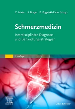Abbildung von Maier / Bingel | Schmerzmedizin | 6. Auflage | 2024 | beck-shop.de