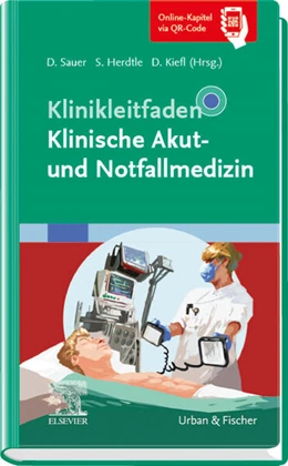Abbildung von Sauer / Herdtle | Klinikleitfaden Klinische Akut- und Notfallmedizin | 1. Auflage | 2023 | beck-shop.de