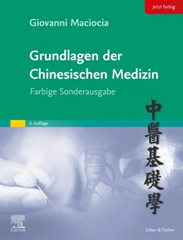 Abbildung von Maciocia | Grundlagen der chinesischen Medizin | 3. Auflage | 2023 | beck-shop.de