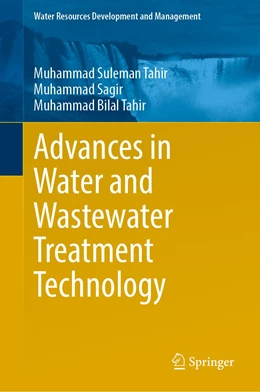 Abbildung von Tahir / Sagir | Advances in Water and Wastewater Treatment Technology | 1. Auflage | 2023 | beck-shop.de