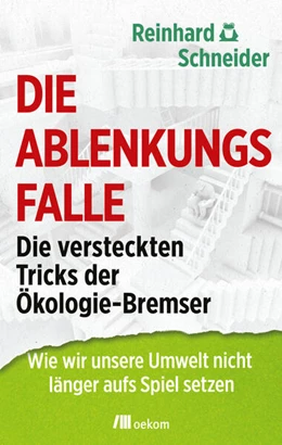 Abbildung von Schneider | Die Ablenkungsfalle | 1. Auflage | 2023 | beck-shop.de