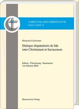 Abbildung von Cartusianus | Dialogus disputationis de fide inter Christianum et Sarracenum | 1. Auflage | 2023 | beck-shop.de