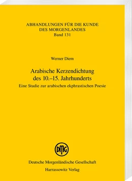 Abbildung von Diem | Arabische Kerzendichtung des 10.-15. Jahrhunderts | 1. Auflage | 2023 | beck-shop.de