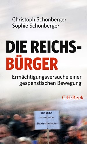 Cover: Christoph Schönberger|Sophie Schönberger, Die Reichsbürger