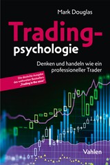 Abbildung von Douglas | Tradingpsychologie - Trading in the ZoneTM: Denken und handeln wie ein professioneller Trader | 2023 | beck-shop.de