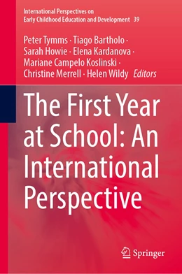 Abbildung von Tymms / Bartholo | The First Year at School: An International Perspective | 1. Auflage | 2023 | 39 | beck-shop.de