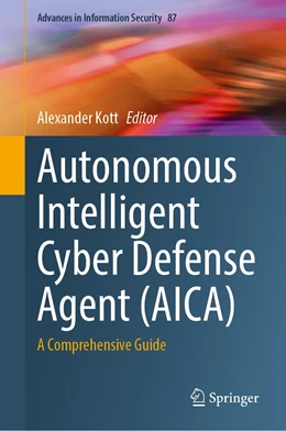 Abbildung von Kott | Autonomous Intelligent Cyber Defense Agent (AICA) | 1. Auflage | 2023 | 87 | beck-shop.de
