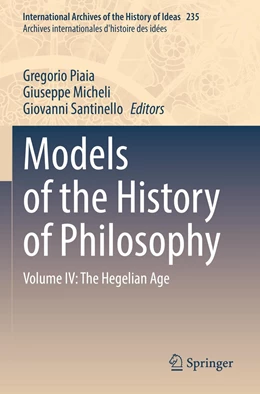 Abbildung von Piaia / Micheli | Models of the History of Philosophy | 1. Auflage | 2023 | 235 | beck-shop.de