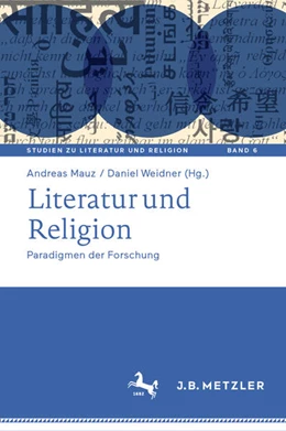 Abbildung von Mauz / Weidner | Literatur und Religion | 1. Auflage | 2023 | beck-shop.de