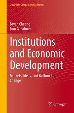 Abbildung von Cheang / Palmer | Institutions and Economic Development | 1. Auflage | 2023 | beck-shop.de