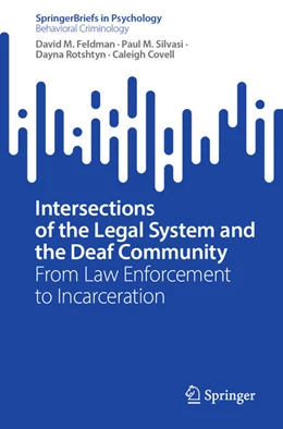 Abbildung von Feldman / Silvasi | Intersections of the Legal System and the Deaf Community | 1. Auflage | 2023 | beck-shop.de