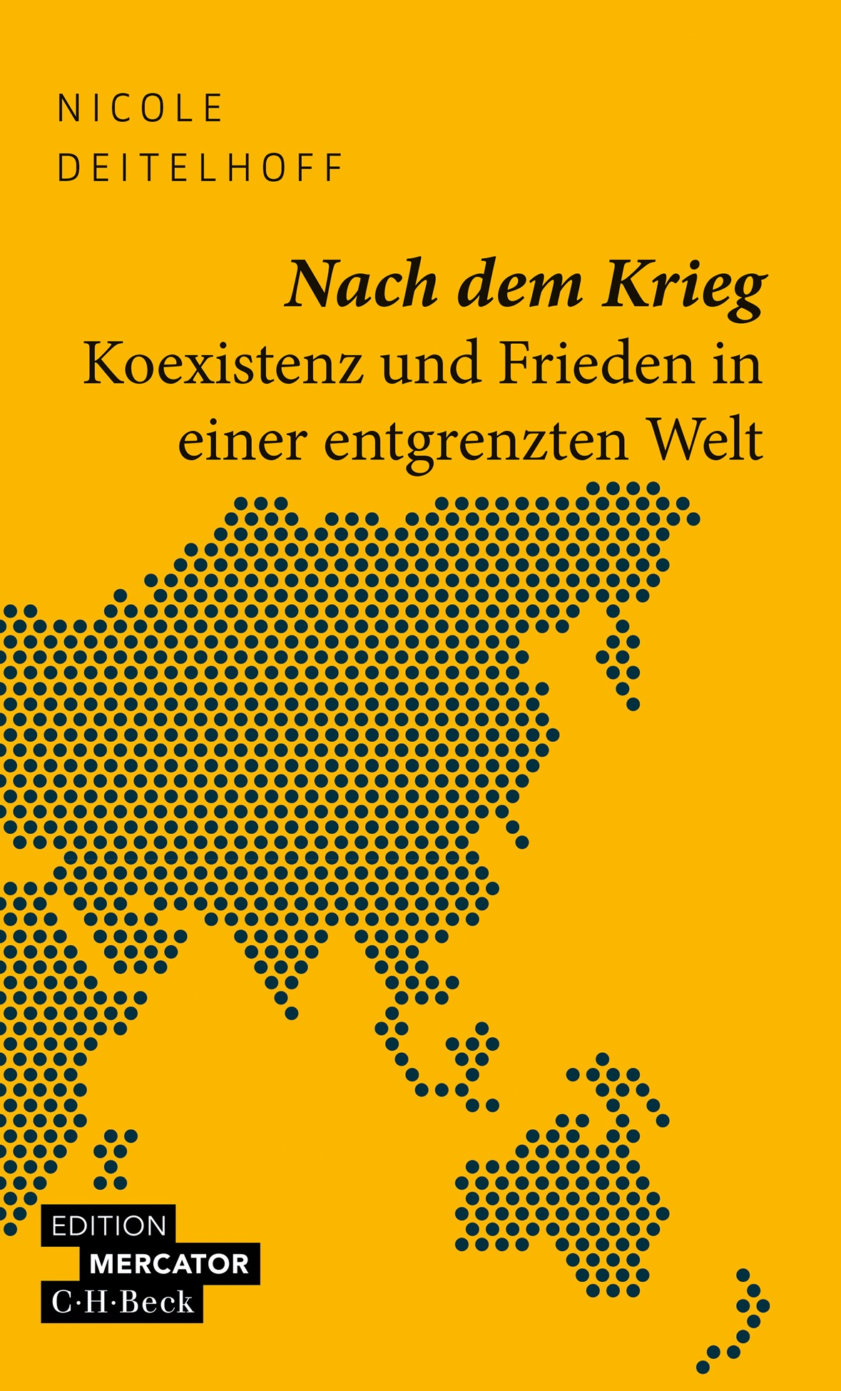 Cover: Deitelhoff, Nicole, Nach dem Krieg
