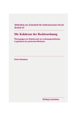 Abbildung von Baumann | Die Kohärenz der Rechtsordnung
 | 1. Auflage | 2023 | Beiheft 60 | beck-shop.de