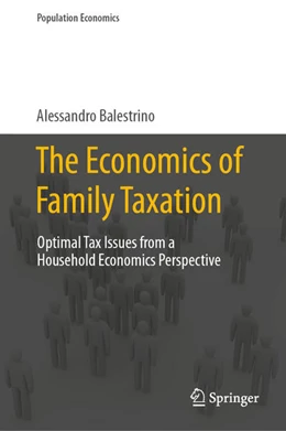 Abbildung von Balestrino | The Economics of Family Taxation | 1. Auflage | 2023 | beck-shop.de