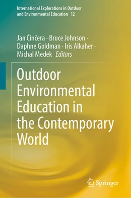 Abbildung von Cincera / Johnson | Outdoor Environmental Education in the Contemporary World | 1. Auflage | 2023 | beck-shop.de