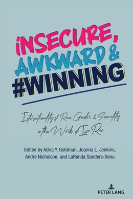 Abbildung von Goldman / Sanders-Senu | insecure, Awkward, and #Winning | 1. Auflage | 2023 | beck-shop.de
