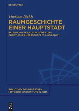 Abbildung von Jäckh | Raumgeschichte einer Hauptstadt | 1. Auflage | 2023 | beck-shop.de