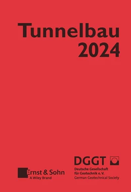 Abbildung von Gesellschaft | Taschenbuch für den Tunnelbau 2024 | 1. Auflage | 2023 | beck-shop.de