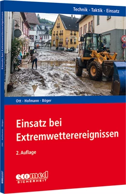 Abbildung von Ott / Hofmann | Einsatz bei Extremwetterereignissen | 2. Auflage | 2023 | beck-shop.de