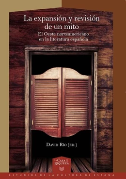 Abbildung von Río | La expansión y revisión de un mito : el Oeste norteamericano en la literatura española | 1. Auflage | 2023 | beck-shop.de