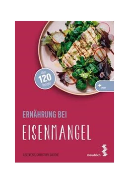 Abbildung von Weiß / Gasche | Ernährung bei Eisenmangel | 4. Auflage | 2023 | beck-shop.de