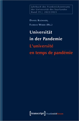 Abbildung von Kazmaier / Weber | Universität in der Pandemie / L'Université en temps de pandémie | 1. Auflage | 2023 | beck-shop.de