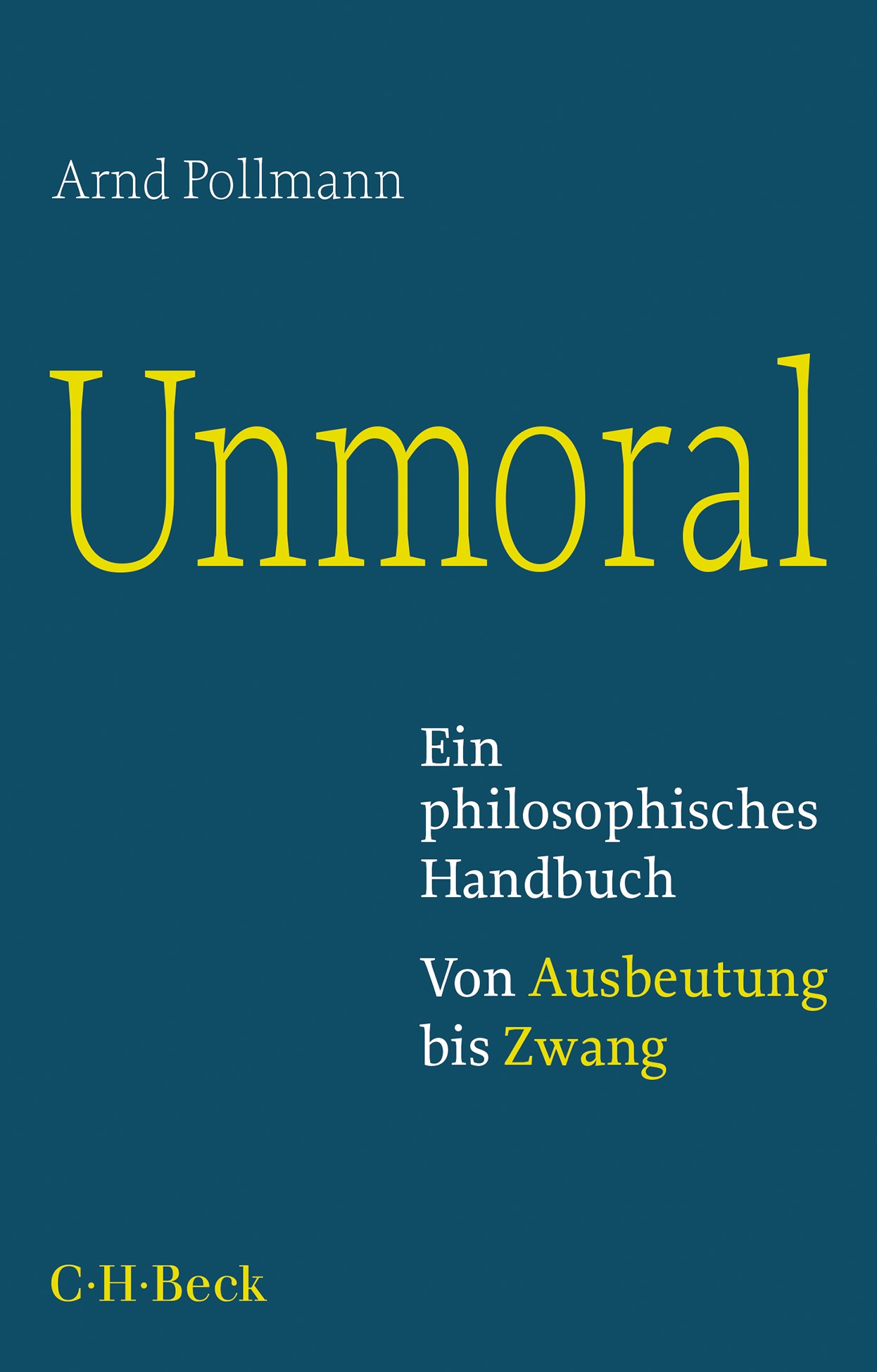Cover: Pollmann, Arnd, Unmoral