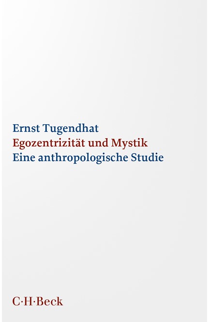 Cover: Ernst Tugendhat, Egozentrizität und Mystik