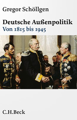 Cover: Schöllgen, Gregor, Deutsche Außenpolitik