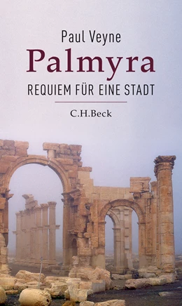 Abbildung von Veyne, Paul | Palmyra | 2. Auflage | 2023 | beck-shop.de