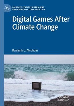 Abbildung von Abraham | Digital Games After Climate Change | 1. Auflage | 2023 | beck-shop.de